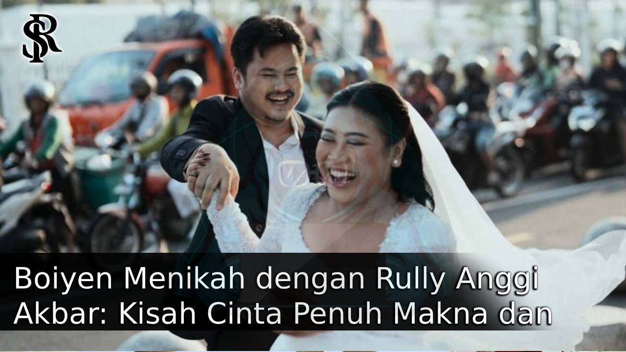 Boiyen Menikah dengan Rully Anggi Akbar: Kisah Cinta Penuh Makna dan Kehangatan Adat