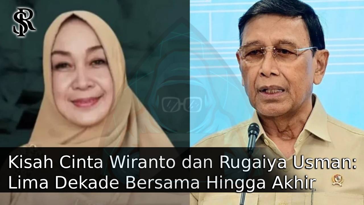 Kisah Cinta Wiranto dan Rugaiya Usman: Lima Dekade Bersama Hingga Akhir Hayat