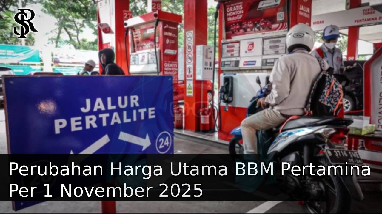 Perubahan Harga Utama BBM Pertamina Per 1 November 2025